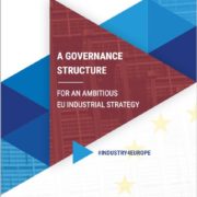 Paper proposing a governance structure for an ambitious EU Industrial Strategy